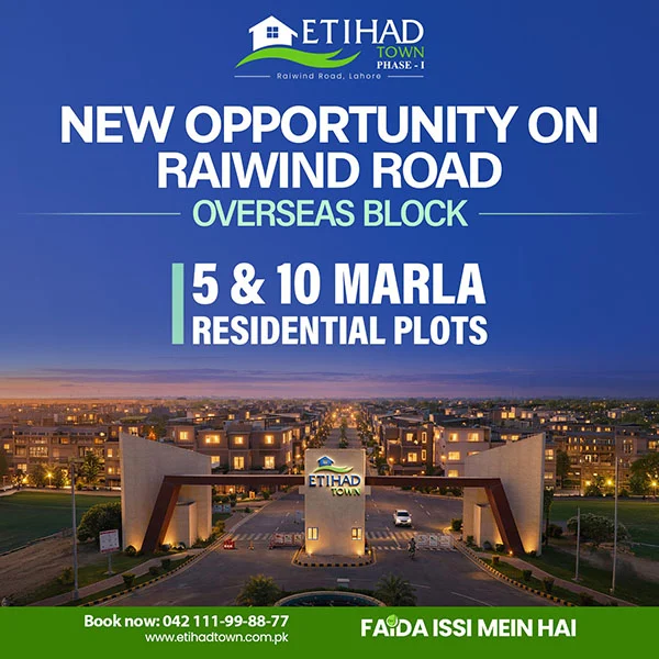Etihad Town Phase 1 - New Opportunity on Raiwind Road Overseas Block