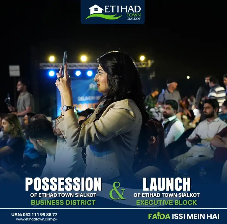 Etihad Town Sialkot Possession of Business District 2